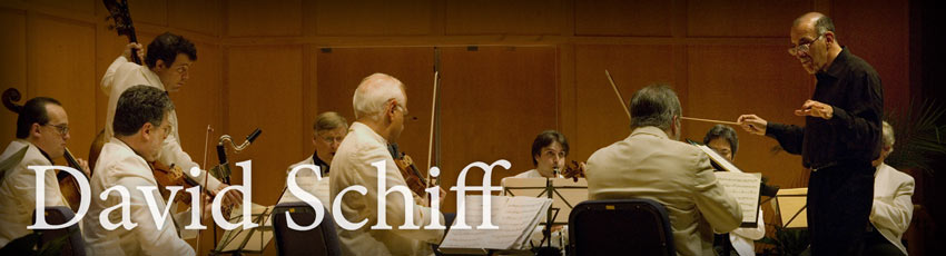 David Schiff: Composer, Conductor, Author, Teacher