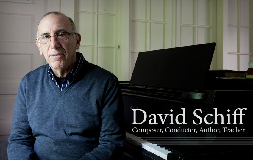 David Schiff: Composer, Author, Teacher
